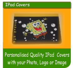 Personalised Quality IPad  Covers 
with your Photo, Logo or Image 